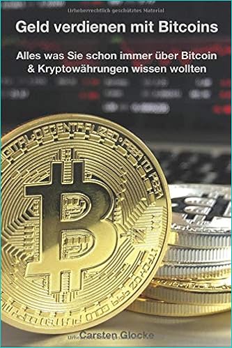 Amazon Com Geld Verdienen Mit Bitcoins Alles Was Sie Schon Immer - 